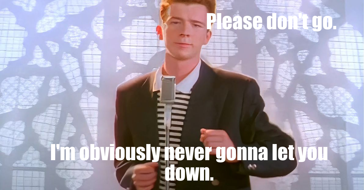 Rick rolling